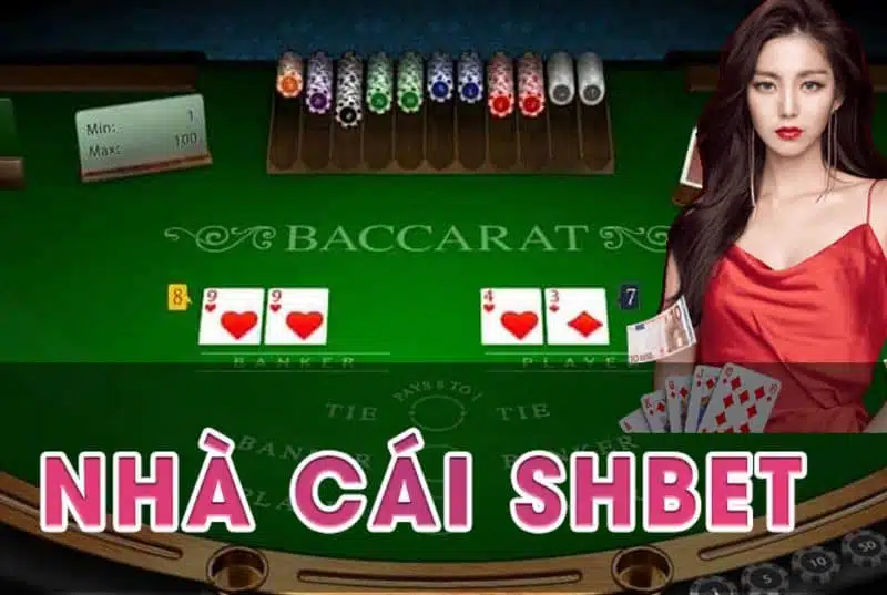 Kinh nghiệm chơi game Baccarat Shbet