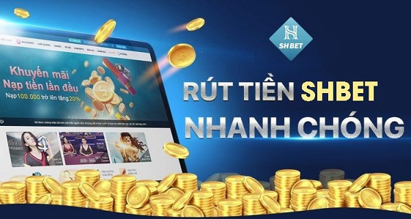 Rút tiền Shbet, rút liền tay